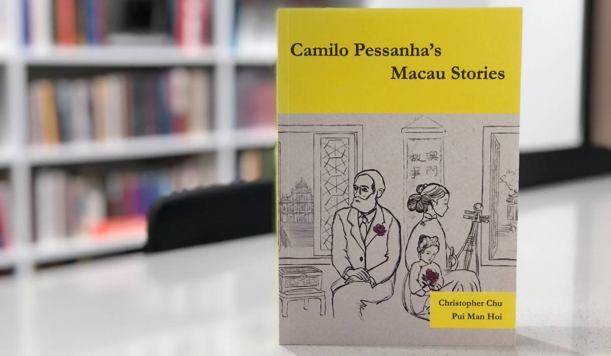 Camilo Pessanha’s Macau Stories: A Poet and His City